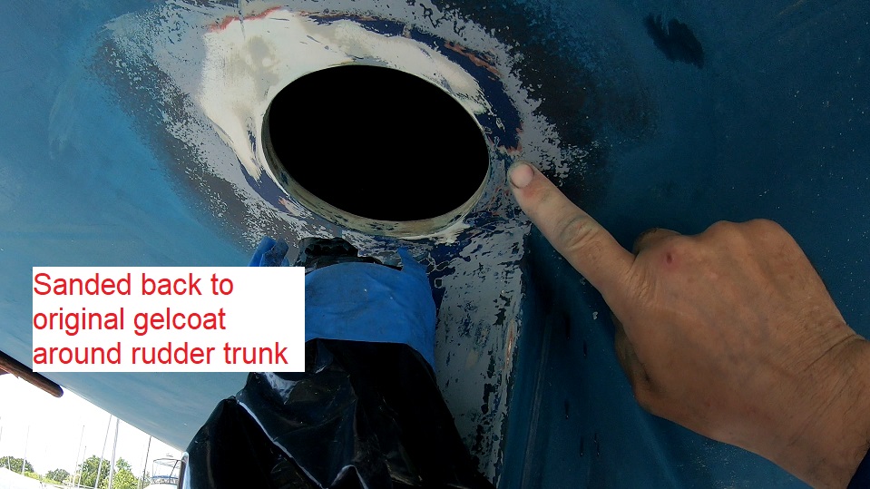 sanded to gelcoat around rudder trunk sanded to gelcoat around rudder trunk